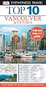 Top 10 Vancouver & Victoria (Eyewitness Top 10 Travel Guides)