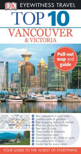 Eyewitness Travel Guides Top Ten Vancouver And Victoria