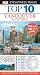 Top 10 Vancouver & Victoria (Eyewitness Top 10 Travel Guides)