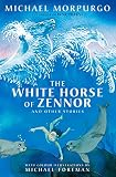 The white horse of Zennor and other stories