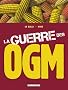 La guerre des OGM
