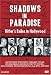 Shadows in Paradise - Hitler's Exiles in Hollywood