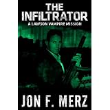 TheInfiltrator:ALawsonVampireMission(TheLawsonVampireSeries)
