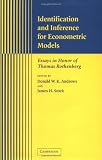 Identification and Inference for Econometric Models: Essays in Honor of Thomas Rothenberg