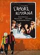 L'amore ritorna