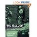 The Freedom: Shadows And Hallucinations in Occupied Iraq