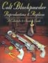 Colt Blackpowder Reproductions & Replicas: A Collector's & Shooter's Guide