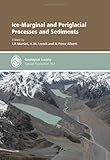 Ice-marginal and periglacial processes and sediments