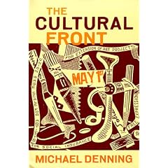 Cultural Front: Laboring of American Culture in the Twentieth Century (Haymarket)
