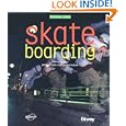 Skateboarding (Extreme Sports (Fitway Publishing)) by Fabrice Le Mao and Mathias Fennetaux