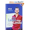 Mein Leben ohne Limits: Wenn kein Wunder passiert, sei selbst eins!