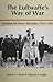 The Luftwaffe's Way of War: German Air Force Doctrine, 1911-1945