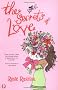 The Secrets of Love (Jane Austen in 21st Century)