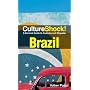 Culture Shock! Brazil: A Survival Guide to Customs and Etiquette (Culture Shock! Guides)