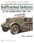 Halftracked Vehicles of the German Army 1909-1945