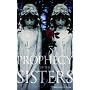 Prophecy of the Sisters