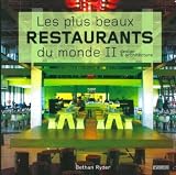 Revue Editions Pyramid  / Les plus beaux restaurants du monde : Tome 2, design et architecture