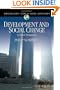 Development and Social Change: A Global Perspective (Sociology for a New Century Series)