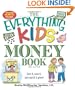 The Everything Kids' Money Book: Earn it, save it, and watch it grow! (Everything Kids Series)