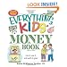 The Everything Kids' Money Book: Earn it, save it, and watch it grow! (Everything Kids Series)
