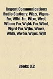 Regent Communications Radio Stations: Wbzz, Wgna-FM, Wlht-FM, Wixo, Wrcl, Wtmm-FM, Wqbk-FM, Wbuf, Wgrd-FM, Wjbc, Wnwz, Wblk, Wwbn, Wqus, Wjlt-