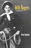 Will Rogers: A Biography