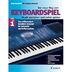 Der neue Weg zum Keyboardspiel. Die Keyboardschule f�r alle einmanualigen Modelle mit Begleitautomatik und Rhythmusger�t, f�r den Einstieg ins ... Der neue Weg zum Keyboardspiel, 6 Bde., Bd.1