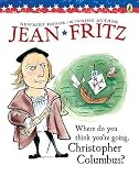 [ Where Do You Think You're Going, Christopher Columbus? By Fritz, Jean ( Author ) Paperback 1997 ]