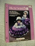 Polly, Put The Kettle on:10 1/2" Pillow Doll....half Doll Body Attaches to a Crocheted Pillow Base to Create a Firmly Stuffed Skirt. Also includes directions for 13 Bed Doll dress. (Fibre-Craft, FCM166)