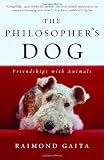 The Philosopher's Dog: Friendships with Animals