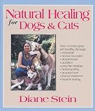 Natural Healing for Dogs and Cats