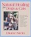 Natural Healing for Dogs and Cats