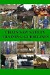 Chain Saw Safety Training Guidelines