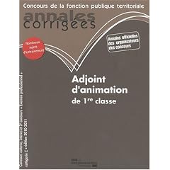 Adjoint d'animation de 1re classe 2010-2011 - Cat�gorie C - Edition 2010-2011
