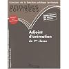 Adjoint d'animation de 1re classe 2010-2011 - Cat�gorie C - Edition 2010-2011