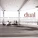 Dual