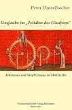 Produkt-Bild: Unglaube im Zeitalter des Glaubens: Atheismus und Skeptizismus im Mittelalter