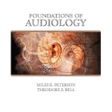 Foundations of Audiology