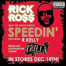 Rick Ross feat. R. Kelly - Speedin`