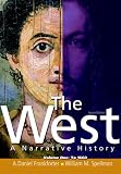 The West: A Narrative History, Volume 1: To 1600 (2nd Edition)