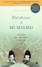 Palabras a mi mismo/ Notes to Myself (Spanish Edition)