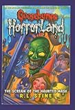 Scream Of The Haunted Mask (Goosebumps Horrorland)