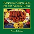Homemade Cuban Food for the American Taste