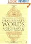 Shakespeare's Words: A Glossary and Language Companion