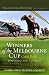 Winners of the Melbourne Cup: Stories that Stopped a Nation