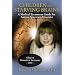 Children with Starving Brains: A Medical Treatment Guide for Authism Spectrum Disorder