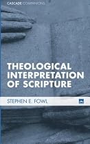 Theological Interpretation of Scripture: (Cascade Companions)