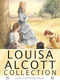 Louisa May Alcott Collection 39 Works: Little Women Series (Little Women, Good Wives, Little Men, Jo s Boys), An Old Fasioned Girl, Eight Cousins, Rose in Bloom, Mysterious Key, Under the Lilacs, MORE