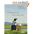 Gregor: oder Wohin die Tr�ume tragen