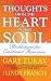 Thoughts from the Heart of the Soul : Meditations on Emotional Awareness